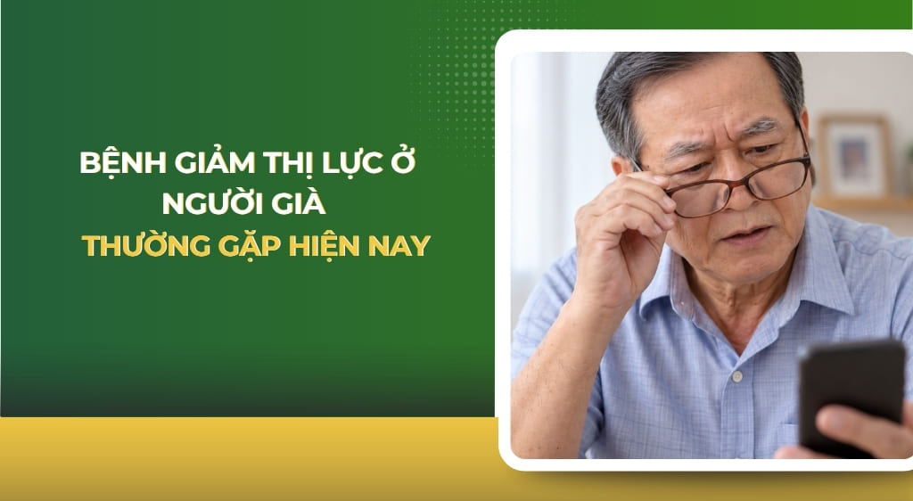 Bệnh giảm thị lực ở người già