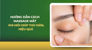 cách massage mắt khi mỏi