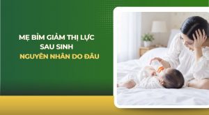 giảm thị lực sau sinh