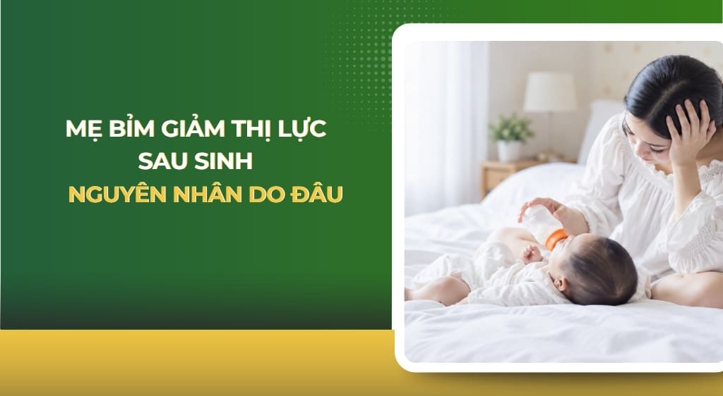 giảm thị lực sau sinh