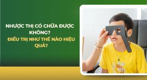 nhược thị có chữa được không