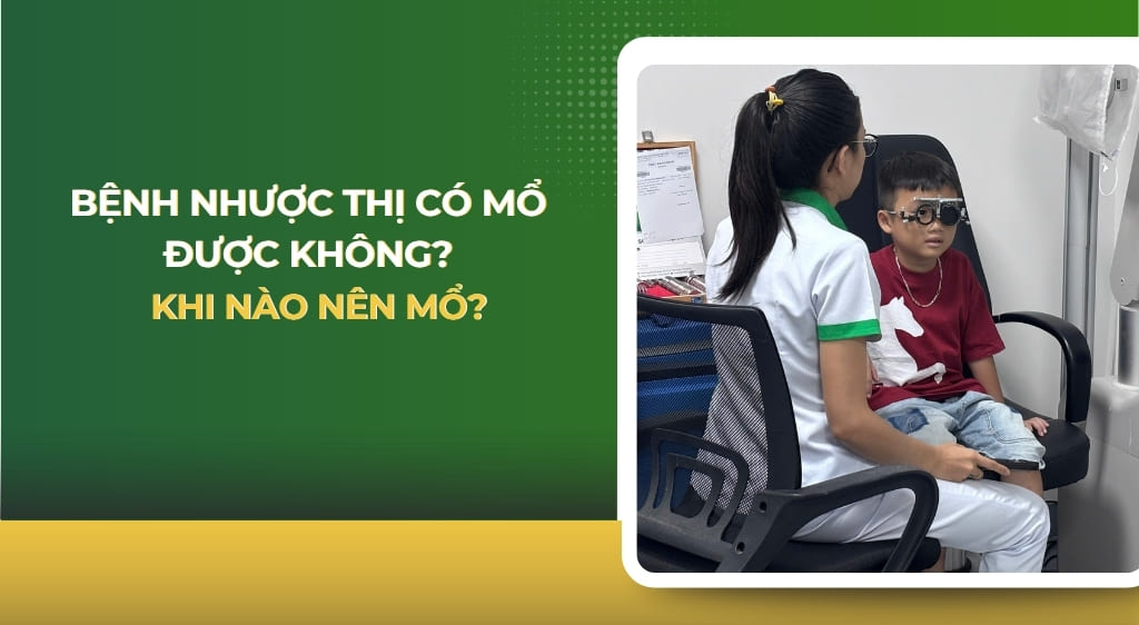 nhược thị có mổ được không