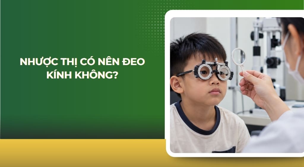 nhược thị có nên đeo kính không
