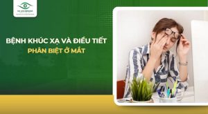 bệnh khúc xạ và điều tiết