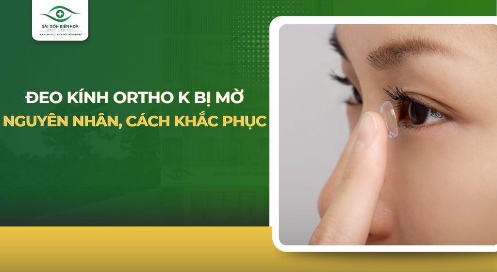 đeo kính ortho k bị mờ