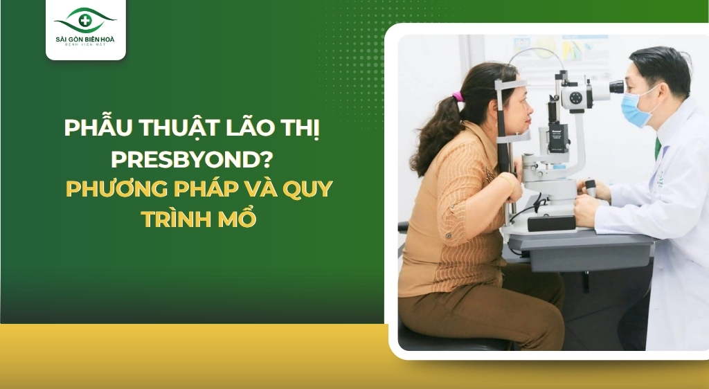 Phẫu thuật lão thị presbyond