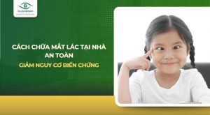 Cách chữa mắt lác tại nhà