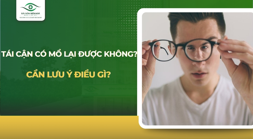 Tái cận có mổ lại được không
