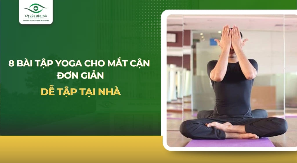 Yoga cho mắt cận