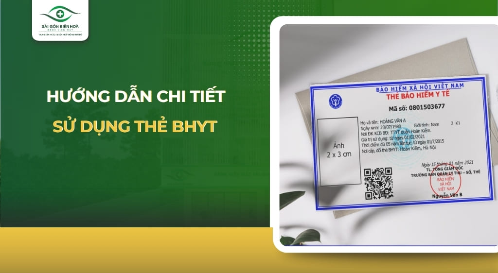 Hướng dẫn chi tiết sử dụng thẻ BHYT