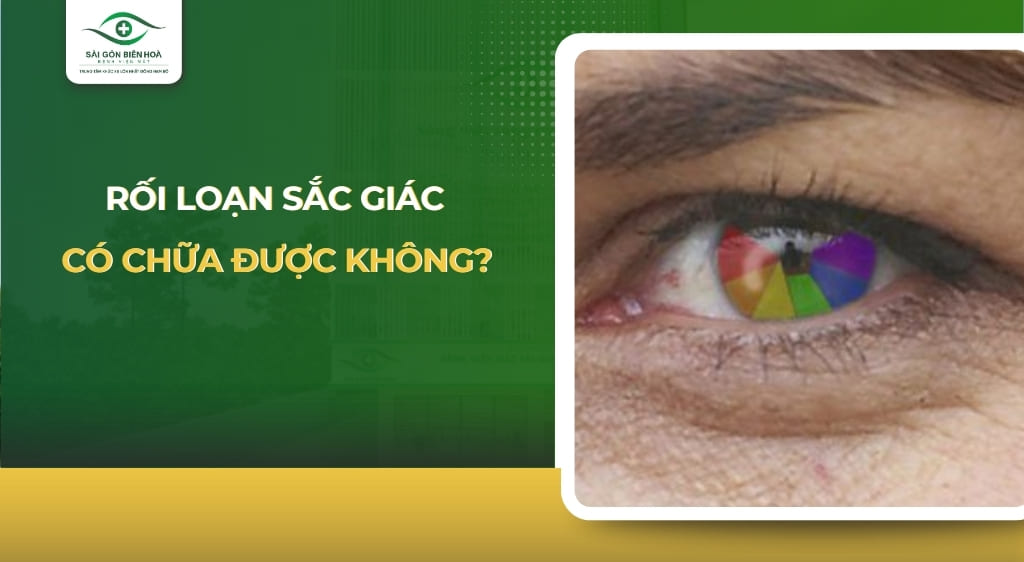 rối loạn sắc giác có chữa được không