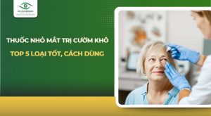 thuốc nhỏ mắt trị cườm khô